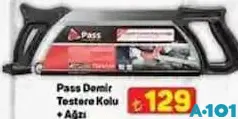 PASS DEMİR TESTERE KOLU + AĞZI PASS DEMİR TESTERE KOLU + AĞZI